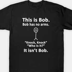 "It Isn't Bob" 100% Cotton Graphic Tee T-Shirt